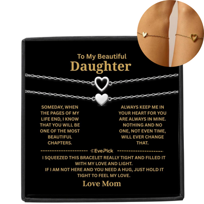 My Beautiful Daughter "Always Keep Me In Your Heart" Love Mom